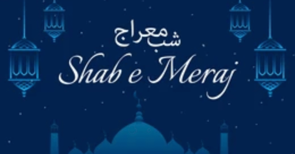 Shab e miraj 2026 in pakistan to be observed tonight