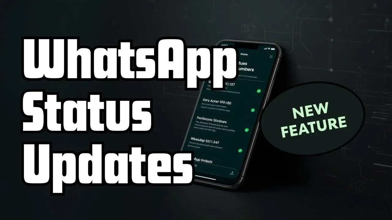 New WhatsApp feature may allow viewing status from unknown numbers